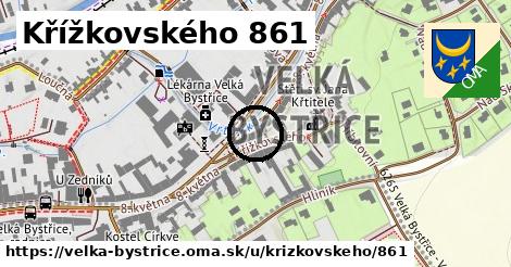 Křížkovského 861, Velká Bystřice