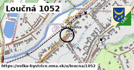 Loučná 1052, Velká Bystřice