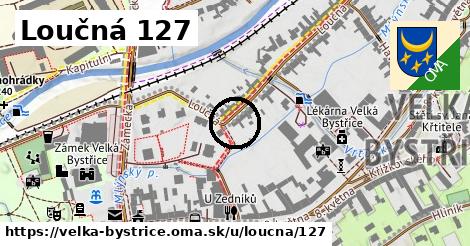 Loučná 127, Velká Bystřice