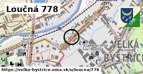 Loučná 778, Velká Bystřice