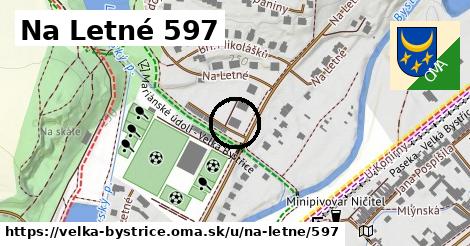 Na Letné 597, Velká Bystřice