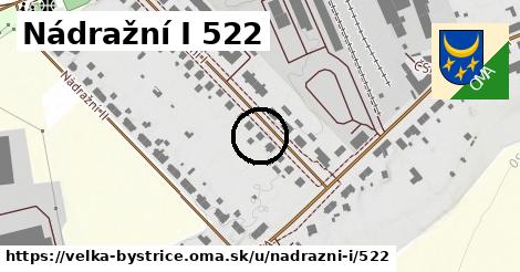 Nádražní I 522, Velká Bystřice