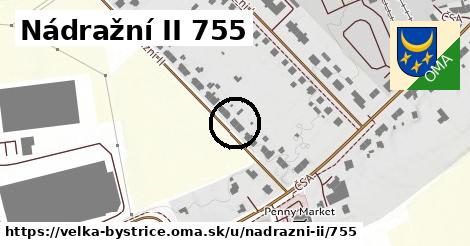 Nádražní II 755, Velká Bystřice