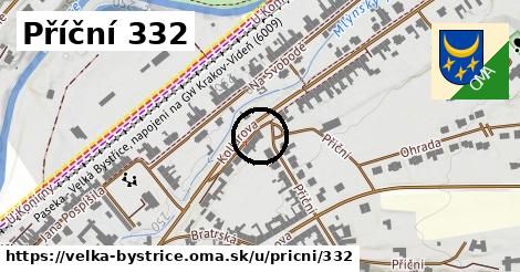 Příční 332, Velká Bystřice