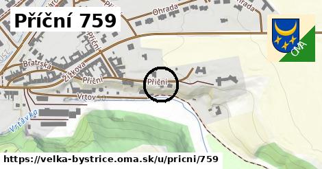 Příční 759, Velká Bystřice