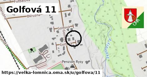 Golfová 11, Veľká Lomnica