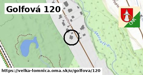 Golfová 120, Veľká Lomnica