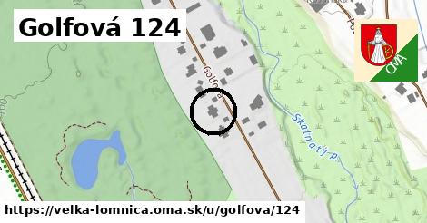 Golfová 124, Veľká Lomnica