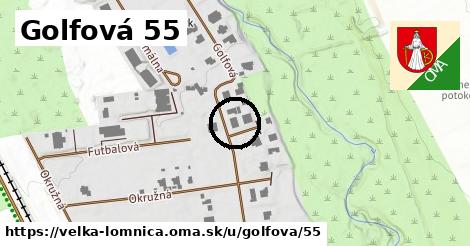 Golfová 55, Veľká Lomnica