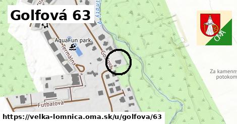 Golfová 63, Veľká Lomnica