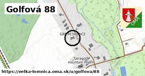 Golfová 88, Veľká Lomnica