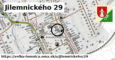 Jilemnického 29, Veľká Lomnica