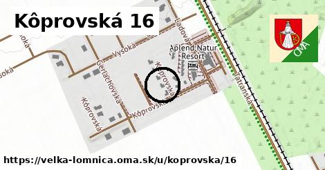 Kôprovská 16, Veľká Lomnica