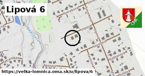 Lipová 6, Veľká Lomnica