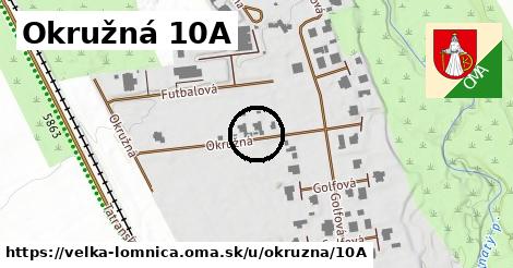 Okružná 10A, Veľká Lomnica