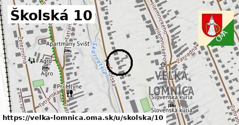 Školská 10, Veľká Lomnica