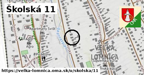 Školská 11, Veľká Lomnica