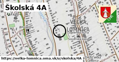 Školská 4A, Veľká Lomnica