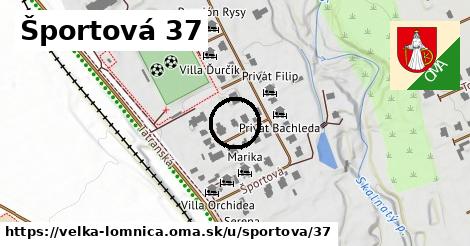 Športová 37, Veľká Lomnica