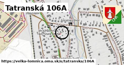 Tatranská 106A, Veľká Lomnica