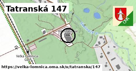 Tatranská 147, Veľká Lomnica