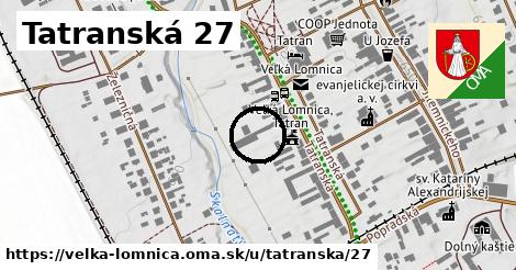 Tatranská 27, Veľká Lomnica