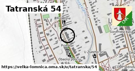 Tatranská 54, Veľká Lomnica