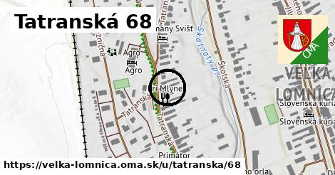 Tatranská 68, Veľká Lomnica