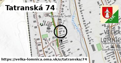 Tatranská 74, Veľká Lomnica