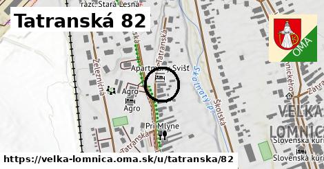 Tatranská 82, Veľká Lomnica