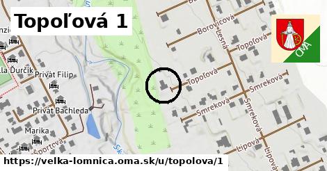 Topoľová 1, Veľká Lomnica