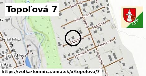 Topoľová 7, Veľká Lomnica