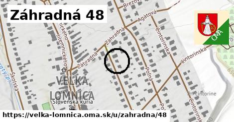 Záhradná 48, Veľká Lomnica