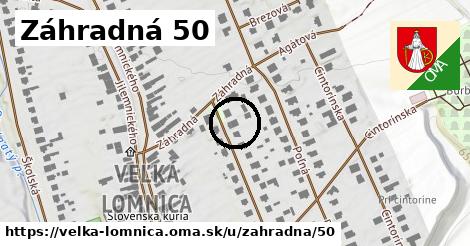 Záhradná 50, Veľká Lomnica