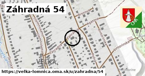 Záhradná 54, Veľká Lomnica