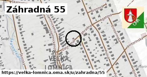 Záhradná 55, Veľká Lomnica