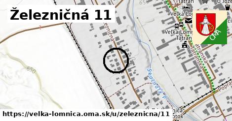 Železničná 11, Veľká Lomnica