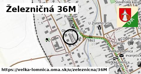 Železničná 36M, Veľká Lomnica