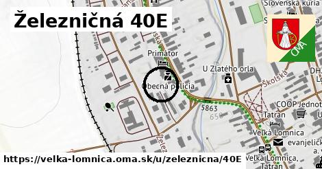 Železničná 40E, Veľká Lomnica