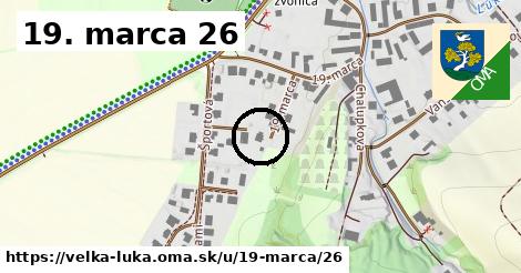 19. marca 26, Veľká Lúka