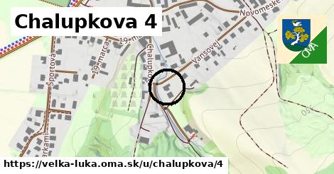 Chalupkova 4, Veľká Lúka