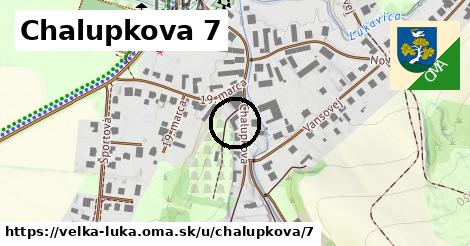 Chalupkova 7, Veľká Lúka