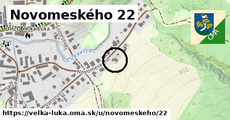 Novomeského 22, Veľká Lúka