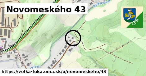 Novomeského 43, Veľká Lúka