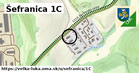 Šefranica 1C, Veľká Lúka