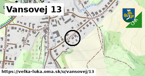 Vansovej 13, Veľká Lúka