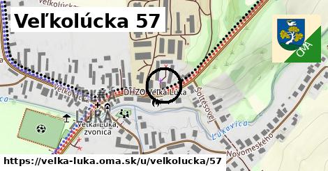 Veľkolúcka 57, Veľká Lúka