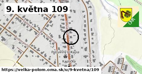 9. května 109, Velká Polom