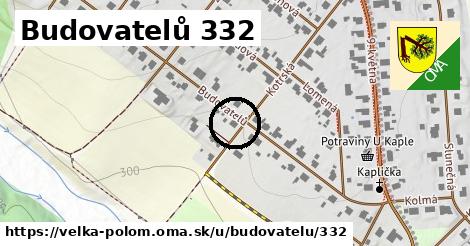 Budovatelů 332, Velká Polom