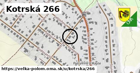 Kotrská 266, Velká Polom